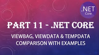 Download the video "PART 11 - Understand VIEWBAG, VIEWDATA & TEMPDATA in .netcore MVC in depth with live examples"