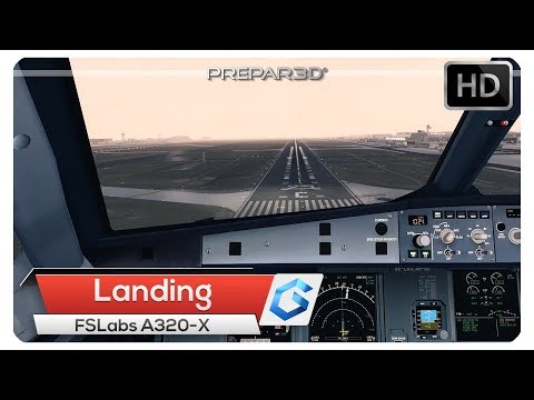 [P3Dv4] FSLabs A320-X | Landing