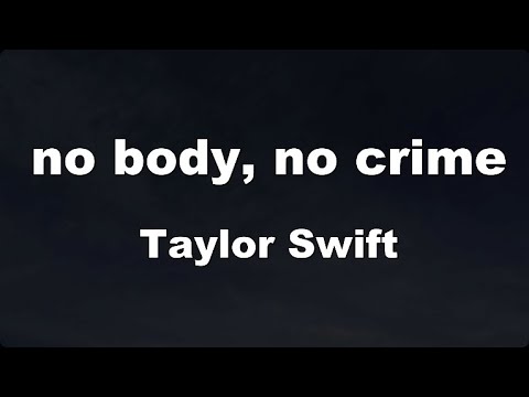 Karaoke♬ no body, no crime - Taylor Swift 【No Guide Melody】 Instrumental