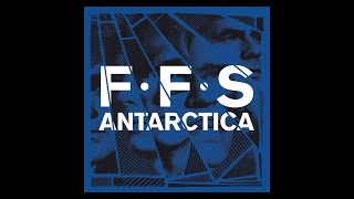 FFS - Antarctica  [Lyrics]