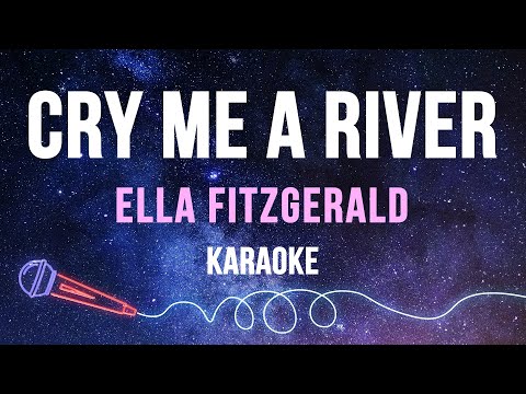 Ella Fitzgerald - Cry Me A River (Karaoke with Lyrics)