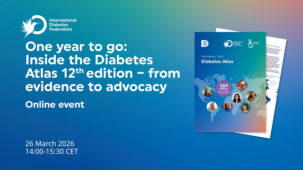 One year to go: Inside the Diabetes Atlas 12th edition – from evidence to advocacy | Webinar