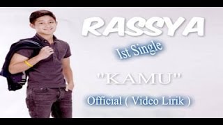 Download lagu Rassya KAMU... mp3