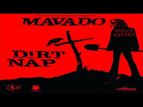 Mavado - Dirt Nap (Raw) March 2017
