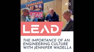 #13 - The importance of an engineering culture with Jennifer Wadella