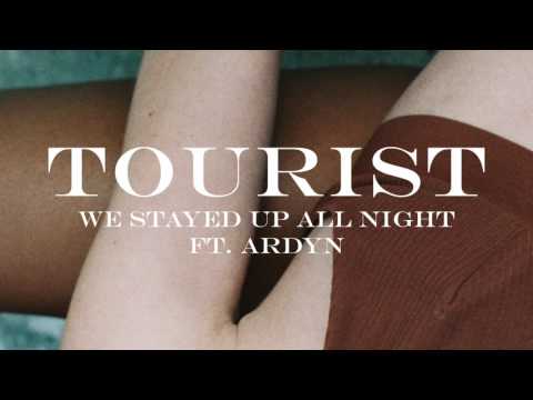 Tourist - We Stayed Up All Night (feat. Ardyn) (Official Audio)