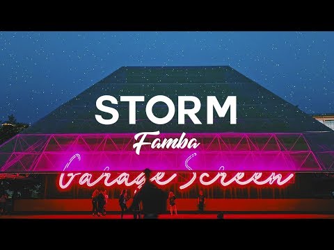 Famba - Storm (ft. Kyra Mastro)