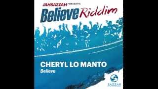 CHERYL LO MANTO - BELIEVE  [Prod.Jah Sazzah]