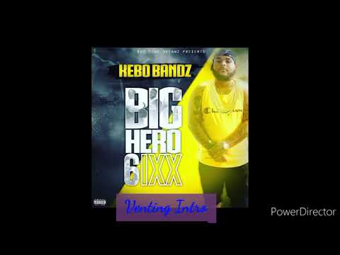 1. Kebo Bandz - Big Hero 6ixx Intro/interlude