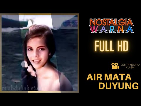 Air Mata Duyung (1964) - Full Warna HD (Audio Fixed) - Filem Klasik Melayu