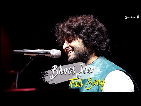 Bhool Jaa Full Song / Extended Version / Bhul Jaa / Arijit Singh / Aashiqui 3