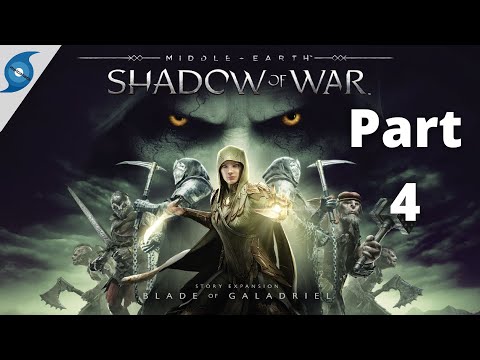 The Fallen Blades | Middle-earth: Shadow of War  - Blade of Galadriel #4