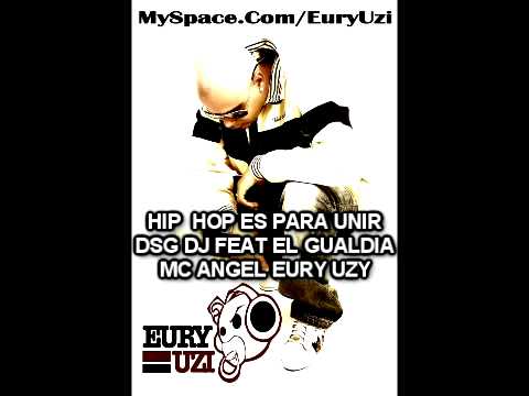 DSG DJ FEAT EL GUALDIA EURY UZY MC ANGEL [UNION LATINA]