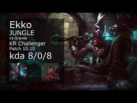 Ekko vs Graves Jungle - KR Challenger 8/0/8 Patch 10.10 Gameplay