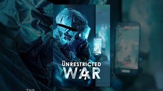 The Unrestricted War