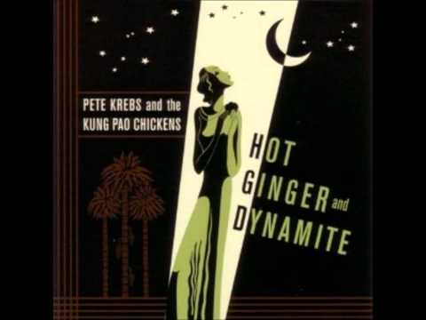 Pete Krebs and the Kung Pao Chickens - Wasting My Love on You