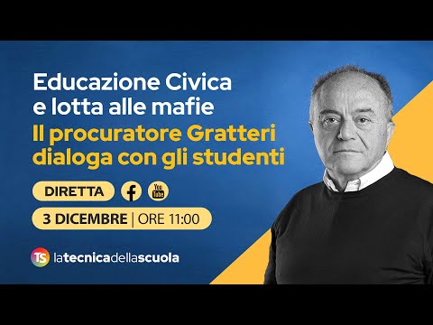 Educazione civica e lotta alle mafie: il ruolo della scuola. Gratteri dialoga con gli studenti