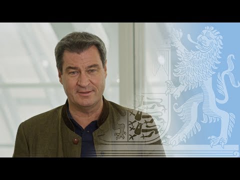 Videobotschaft von Ministerpräsident Dr. Markus Söder - Bayern