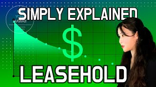 Hawaii Real Estate : LEASEHOLD- ("Why is it so cheap?", "Benefits and Cons", "Who buys them?)