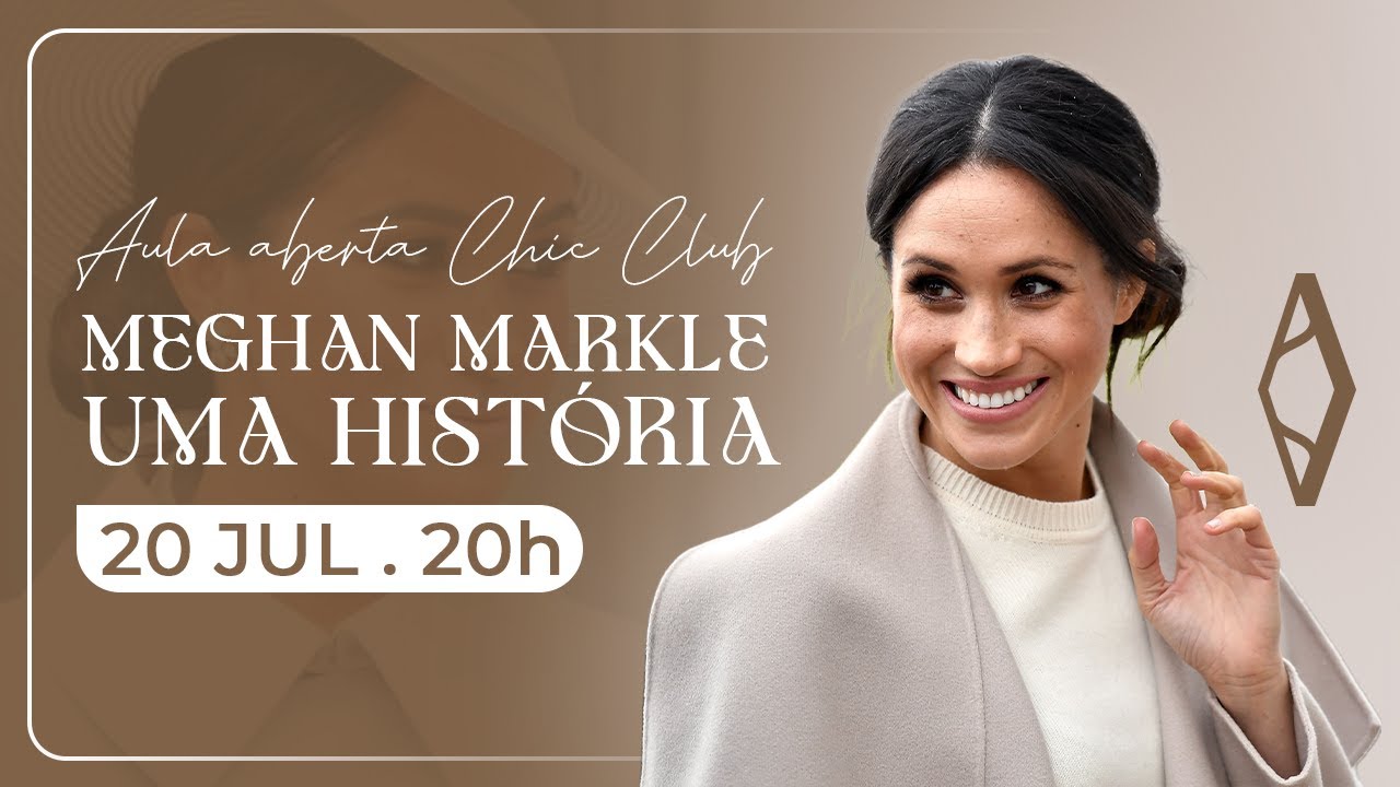 Aula aberta: Meghan Markle: Uma história