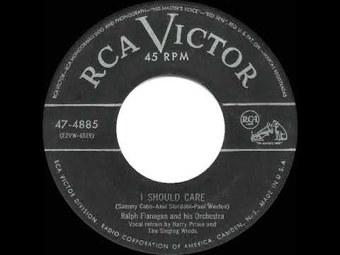 1952 HITS ARCHIVE: I Should Care - Ralph Flanagan (Harry Prime & group, vocal)