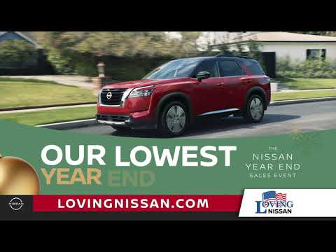 Loving Nissan - Nissan Year-End Sales Event