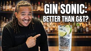 The Gin Sonic | Why Bartenders Are Making This Now