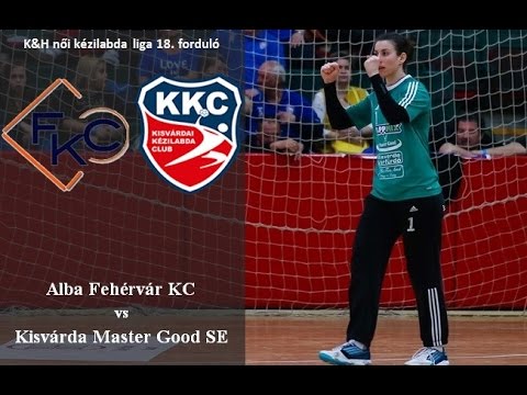 Alba Fehervar KC - Kisvarda Master Good SE