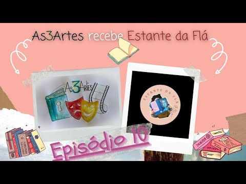 Episódio 10 do quadro As3Artes recebe Estante da Flá #As3Artes #livro #olivrodosressignificados