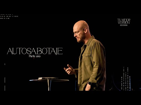 Andrés Spyker | Self-Sabotage | Your Best Version