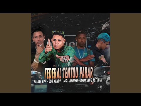 Federal Tentou Parar