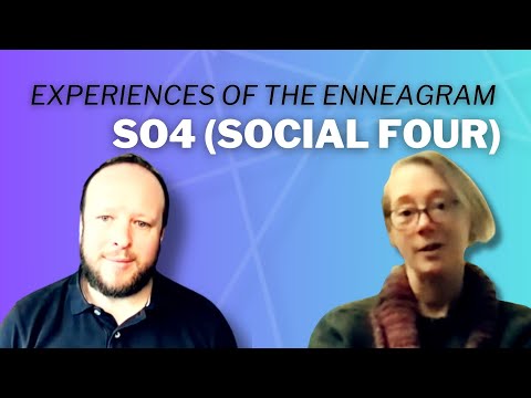 Experiences Of The Enneagram: Social Four