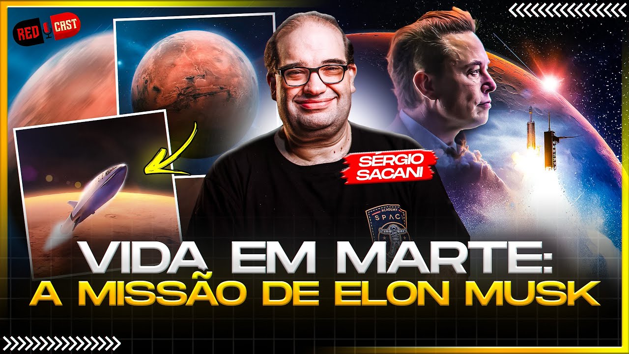 ESPECIAL: NOVA FASE DE ELON MUSK E MISSÃO MARTE: Part. SÉRGIO SACANI!