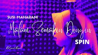 Download lagu Spin - Malam Semakin Dingin by Susi Maharani mp3