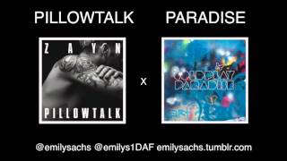 PILLOWTALK x PARADISE (Mashup by @emilys1DAF)