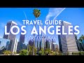 Los Angeles California Travel Guide 4K