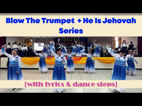 Blow The Trumpet + He Is Jehovah Series [with Lyrics & Dance Steps] by El Shaddai Chungli Cell Group