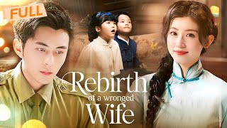 [Multi Sub] Rebirth of a Wronged Wife【Full】He fed his mistress while she starved. Not in this life