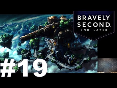 Bravely Second: End Layer - No Commentary - Walkthrough - EP 19 (60FPS)