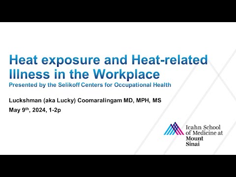 Heat Exposure & Heat-related Illness in the Workplace