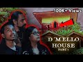 Paranormal Investigations - The D'Mello House | Part 1 | Ghost Encounters Week | Haunted House