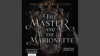Kapitel 13 - The Master and The Marionette