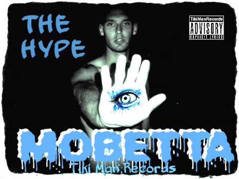 MoBetta The Hype Tiki Man Records Production 2015