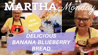 Martha Monday: Banana-Blueberry Bread | Cross My Heart Ministry