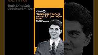 Nvidia uzun dönem yatırım için çok doğru tema | Jeoekonomi Danışmanlık / Berk Di