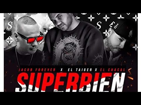 REMIX Superbien  - El Taiger x Jacob Forever x Chacal - by Dj Conds . Cubaton 2019