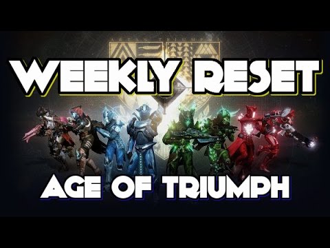 Destiny Weekly Reset March 28 2017 AGE OF TRIUMPH Prep & What to do FIRST