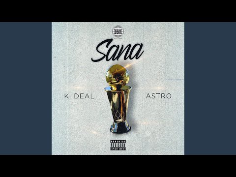 Sana (feat. A$tro)