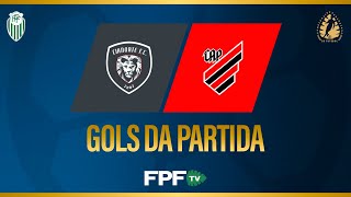 GOLS | CIANORTE 1X1 ATHLETICO | PARANAENSE 2026 | RODADA 2