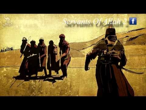 Soldiers Of Allah Background Nasheed ᴴᴰ